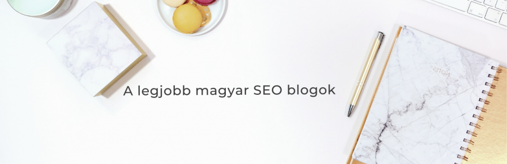 A legjobb magyar SEO blogok